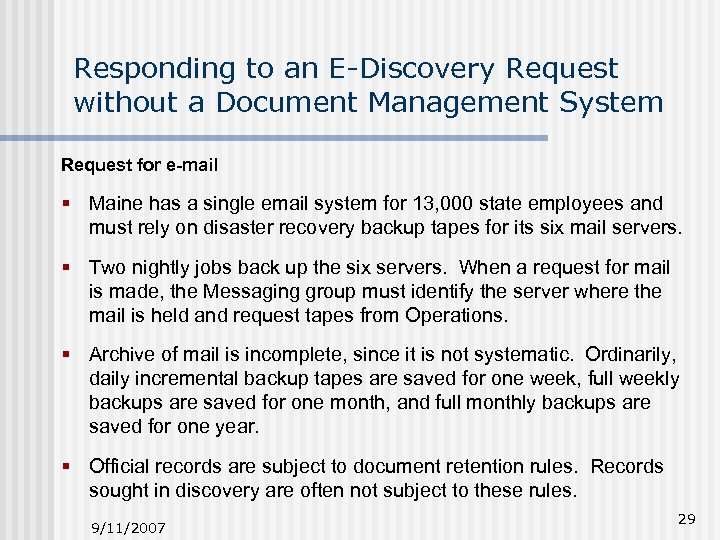 Responding to an E-Discovery Request without a Document Management System Request for e-mail §