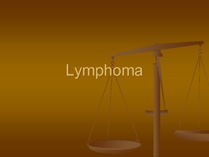 Lymphoma 