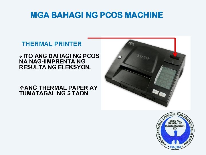 MGA BAHAGI NG PCOS MACHINE THERMAL PRINTER ITO ANG BAHAGI NG PCOS NA NAG-IIMPRENTA