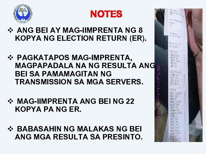 NOTES v ANG BEI AY MAG-IIMPRENTA NG 8 KOPYA NG ELECTION RETURN (ER). v