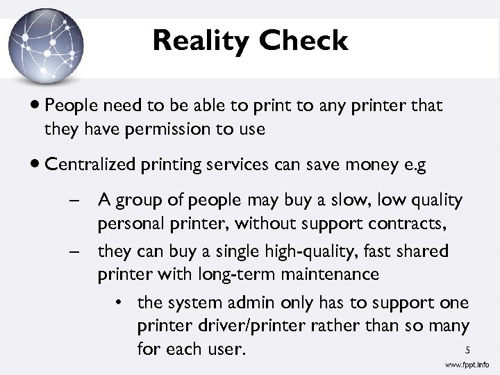 Reality Check People need to be able to print to any printer that they
