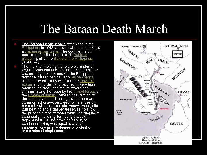 The Bataan Death March n n The Bataan Death March took place in the