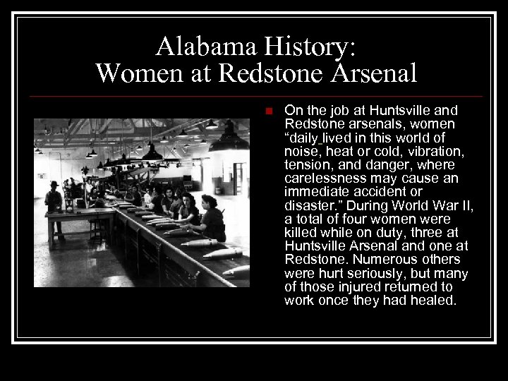 Alabama History: Women at Redstone Arsenal n On the job at Huntsville and Redstone