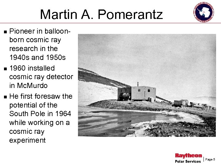 Martin A. Pomerantz Pioneer in balloonborn cosmic ray research in the 1940 s and