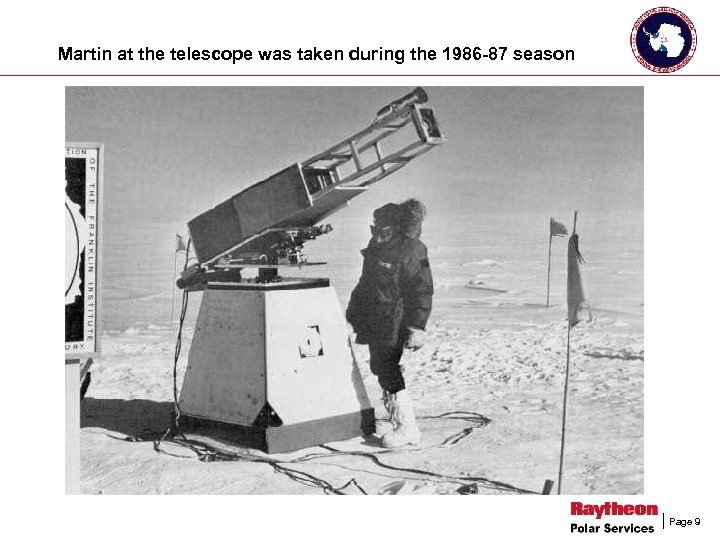 Martin at the telescope was taken during the 1986 -87 season Page 9 