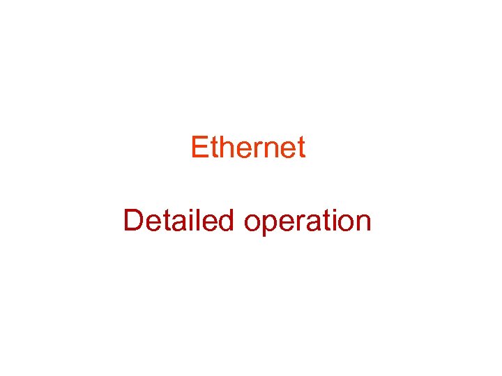 Ethernet Detailed operation 