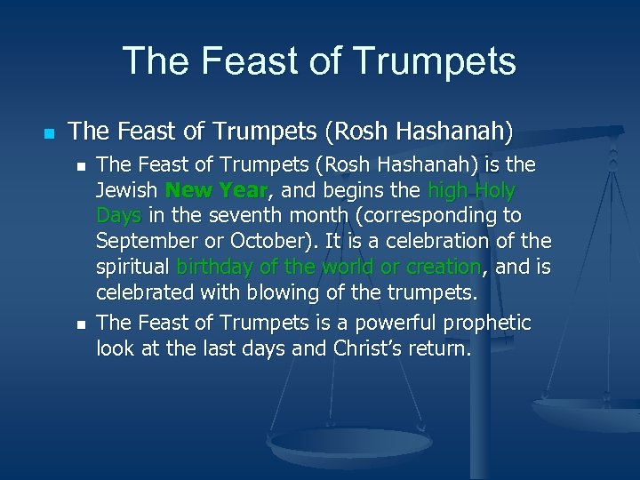 The Feast of Trumpets n The Feast of Trumpets (Rosh Hashanah) n n The