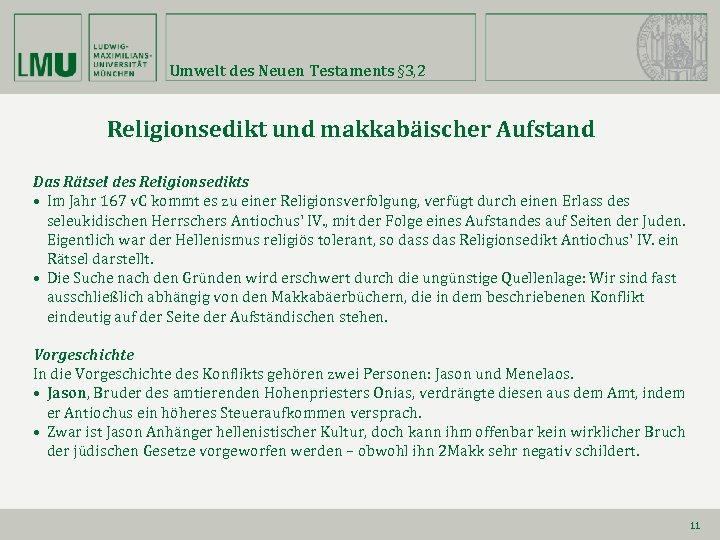 Umwelt des Neuen Testaments § 3, 2 Religionsedikt und makkabäischer Aufstand Das Rätsel des
