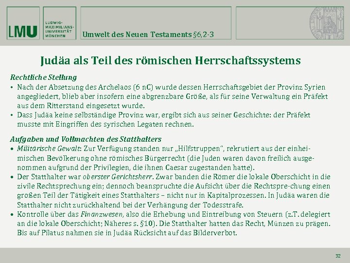 Umwelt des Neuen Testaments § 6, 2 -3 Judäa als Teil des römischen Herrschaftssystems