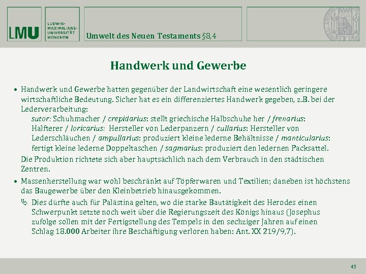 Umwelt des Neuen Testaments § 8, 4 Handwerk und Gewerbe • Handwerk und Gewerbe