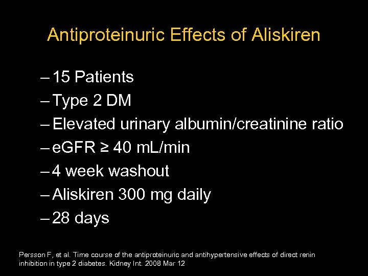 Antiproteinuric Effects of Aliskiren – 15 Patients – Type 2 DM – Elevated urinary