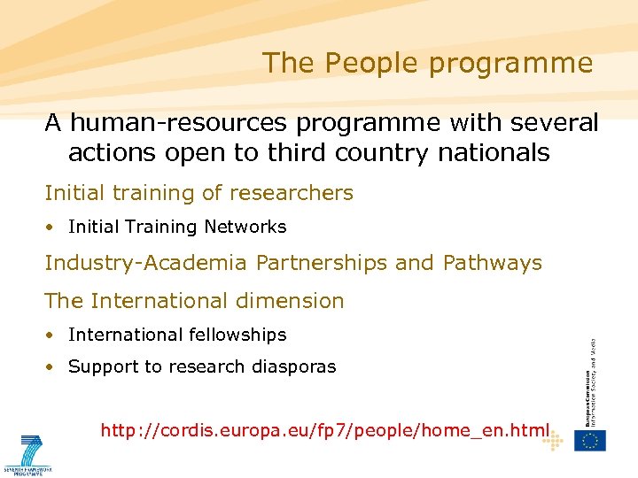 The People programme A human-resources programme with several actions open to third country nationals