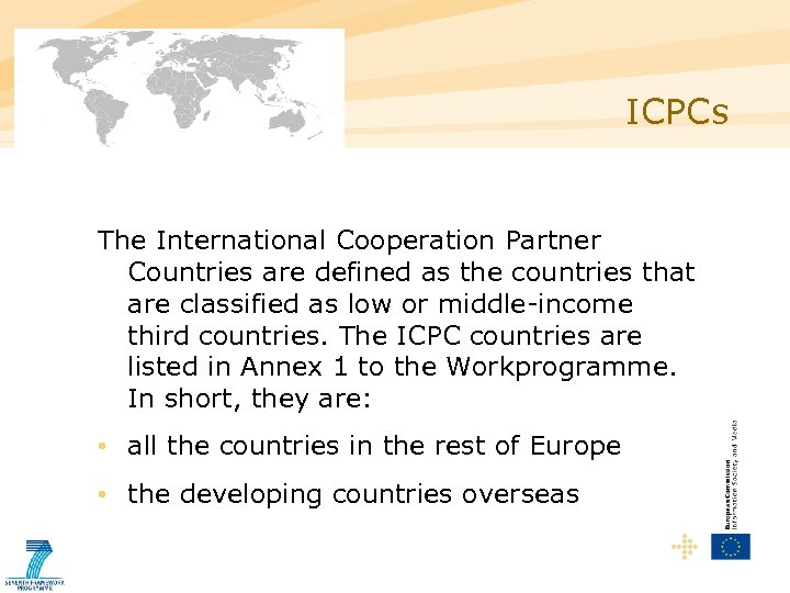 ICPCs The International Cooperation Partner Countries are defined as the countries that are classified