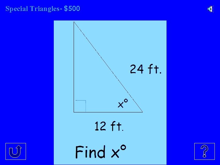 Special Triangles- $500 