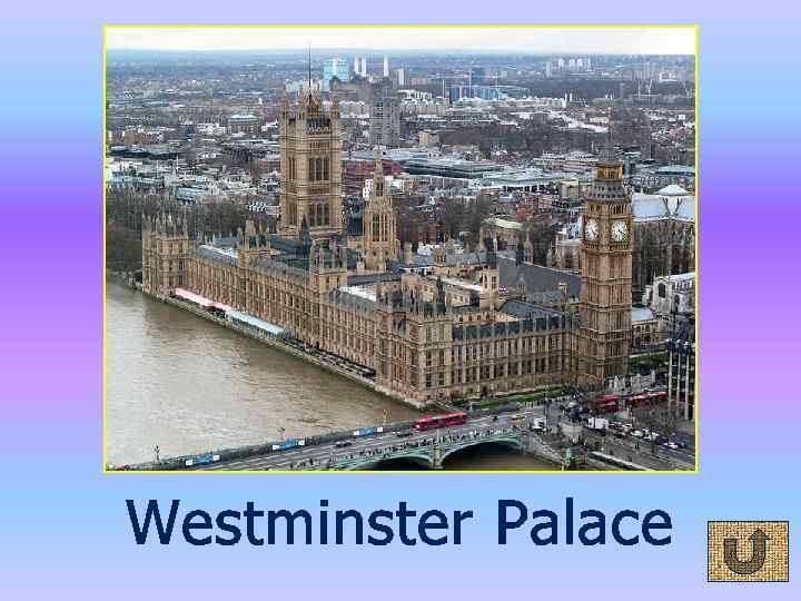 Westminster Palace 