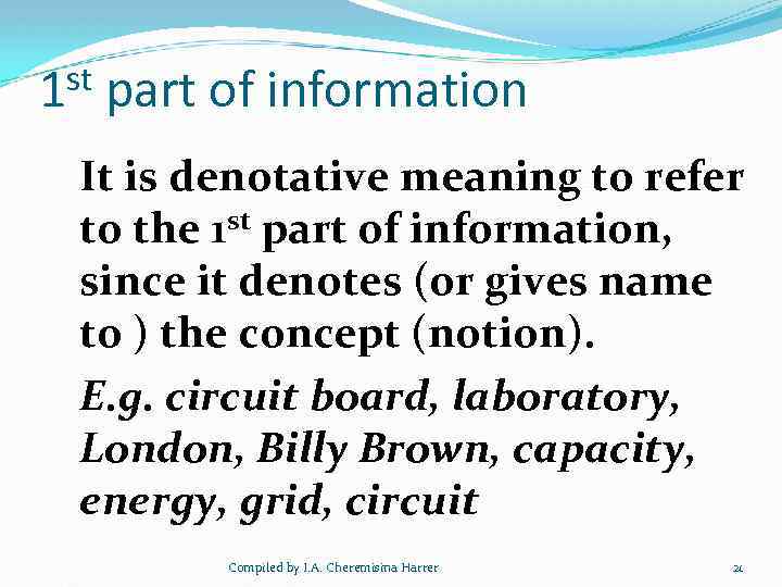 st 1 part of information It is denotative meaning to refer to the 1