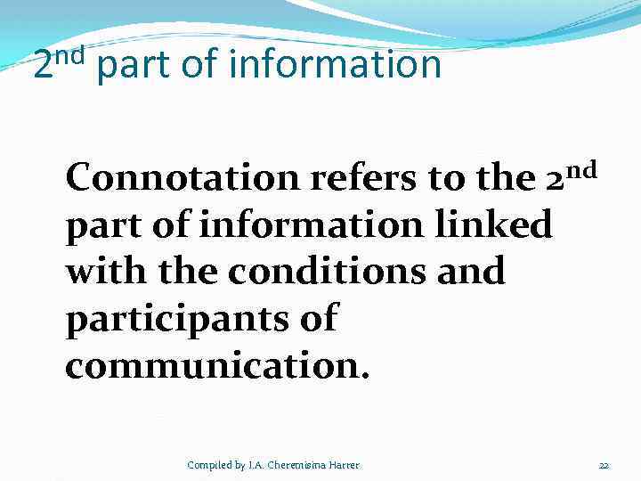 nd 2 part of information nd 2 Connotation refers to the part of information