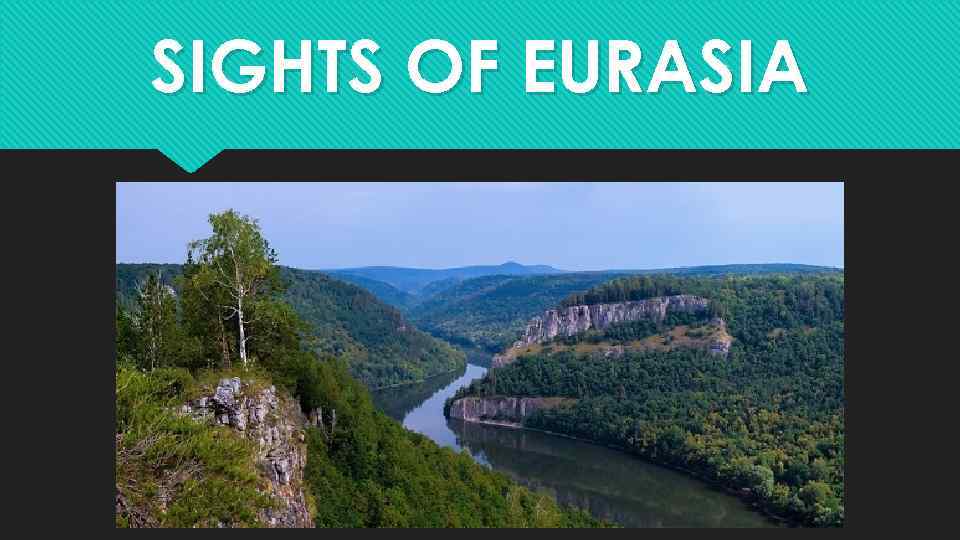 SIGHTS OF EURASIA 