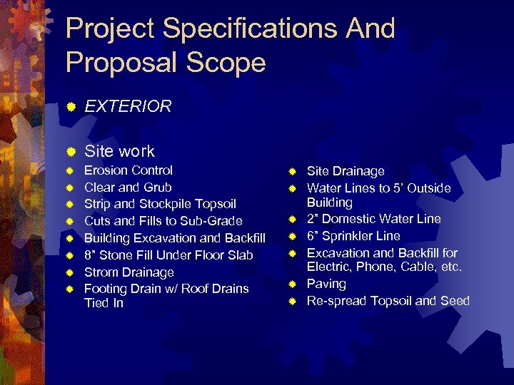 Project Specifications And Proposal Scope ® EXTERIOR ® Site work ® Erosion Control Clear