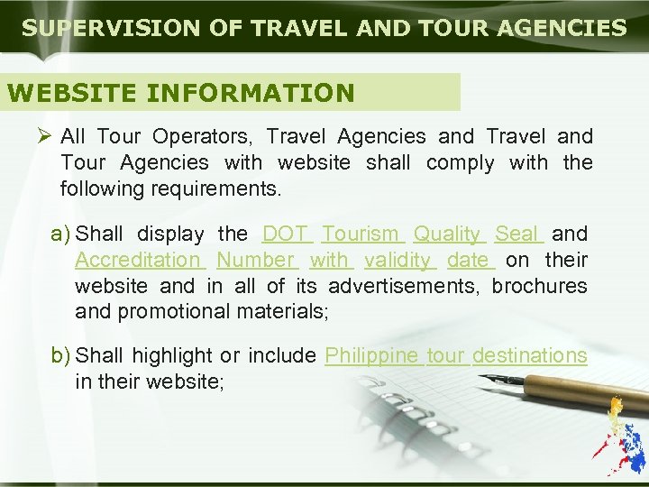 SUPERVISION OF TRAVEL AND TOUR AGENCIES WEBSITE INFORMATION Ø All Tour Operators, Travel Agencies