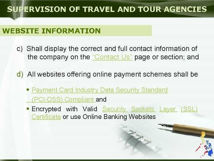 SUPERVISION OF TRAVEL AND TOUR AGENCIES WEBSITE INFORMATION c) Shall display the correct and