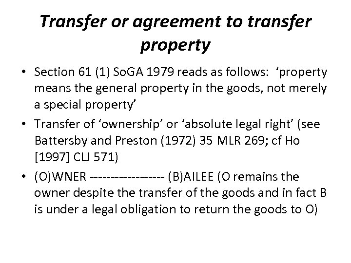 Transfer or agreement to transfer property • Section 61 (1) So. GA 1979 reads