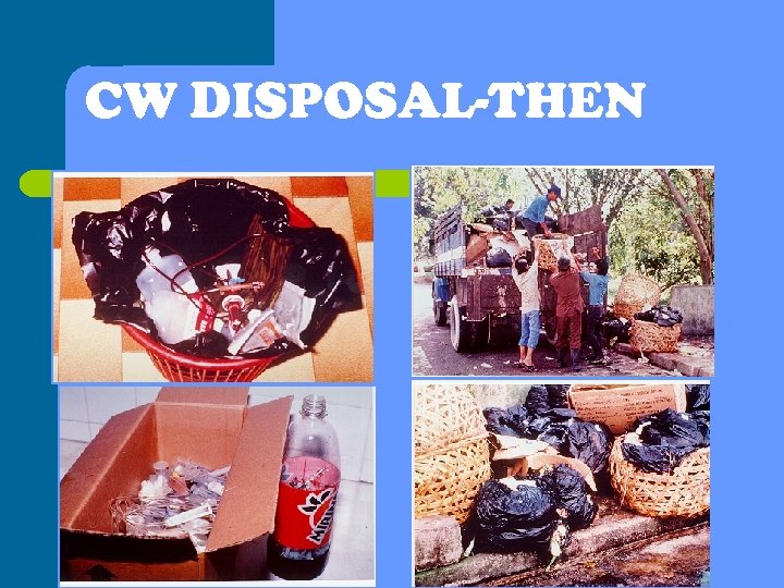 CW DISPOSAL-THEN 