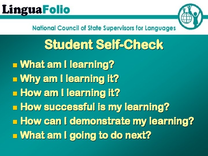 Student Self-Check What am I learning? n Why am I learning it? n How