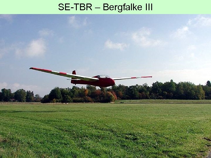 SE-TBR – Bergfalke III 