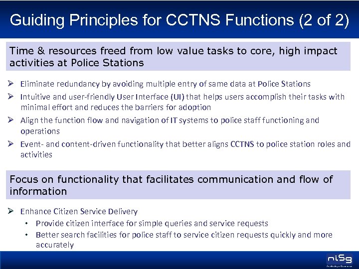 Guiding Principles for CCTNS Functions (2 of 2) Time & resources freed from low