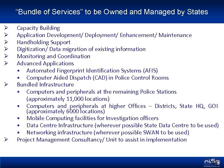 “Bundle of Services” to be Owned and Managed by States Ø Ø Ø Ø