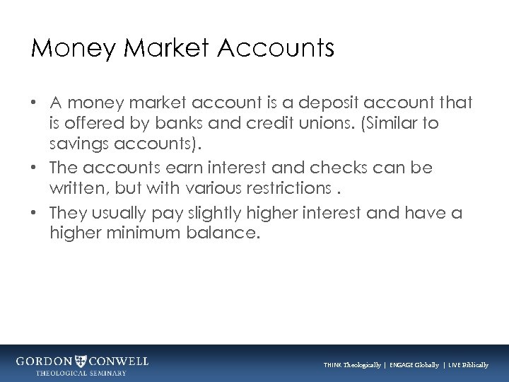 Money Market Accounts • A money market account is a deposit account that is