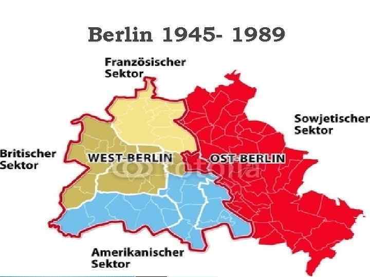 Berlin 1945 - 1989 