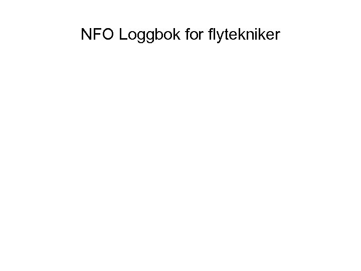 NFO Loggbok for flytekniker 