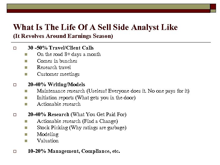 What Is The Life Of A Sell Side Analyst Like (It Revolves Around Earnings