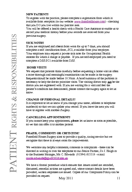 PATIENT RIGHTS & RESPONSIBILITIES NEW PATIENTS To register with the practice, please complete a