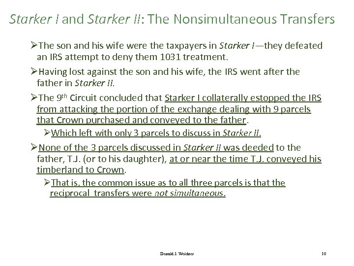 Starker I and Starker II: The Nonsimultaneous Transfers ØThe son and his wife were