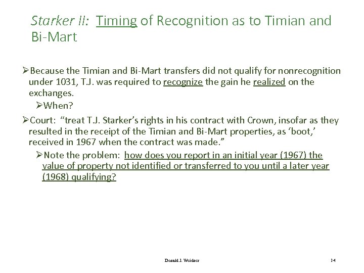 Starker II: Timing of Recognition as to Timian and Bi-Mart ØBecause the Timian and