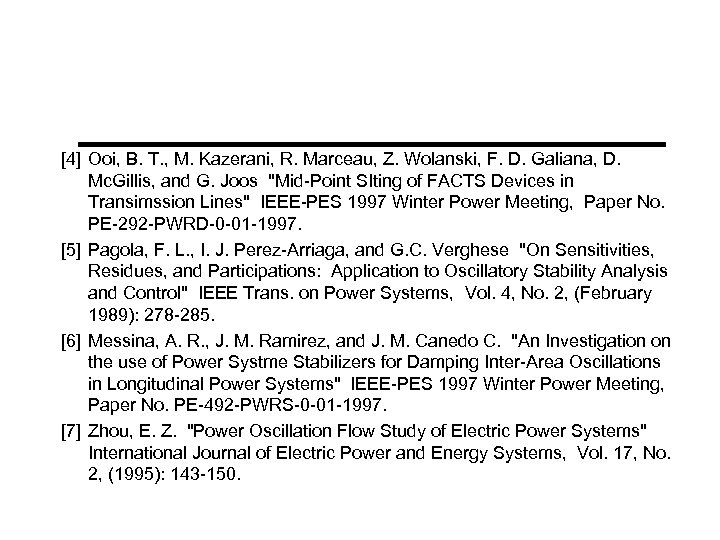 [4] Ooi, B. T. , M. Kazerani, R. Marceau, Z. Wolanski, F. D. Galiana,