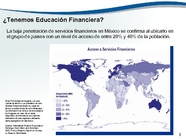 ¿Tenemos Educación Financiera? La baja penetración de servicios financieros en México se confirma al
