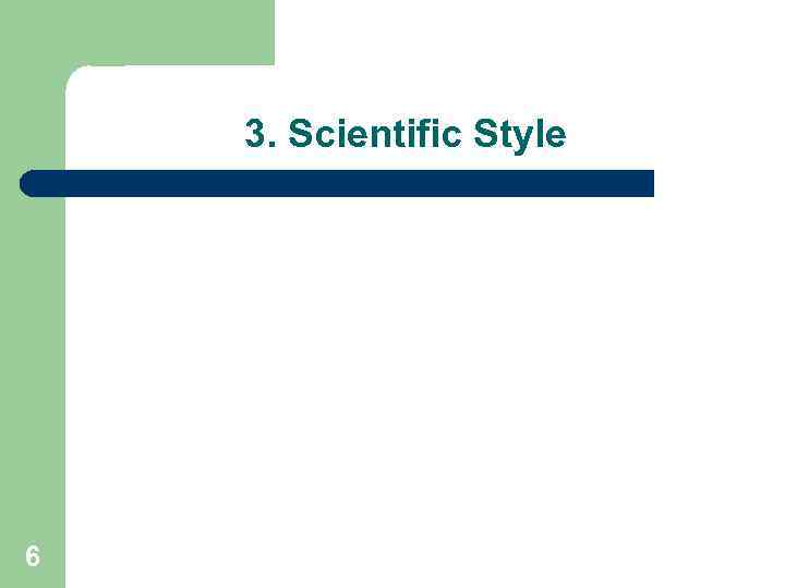 3. Scientific Style 6 