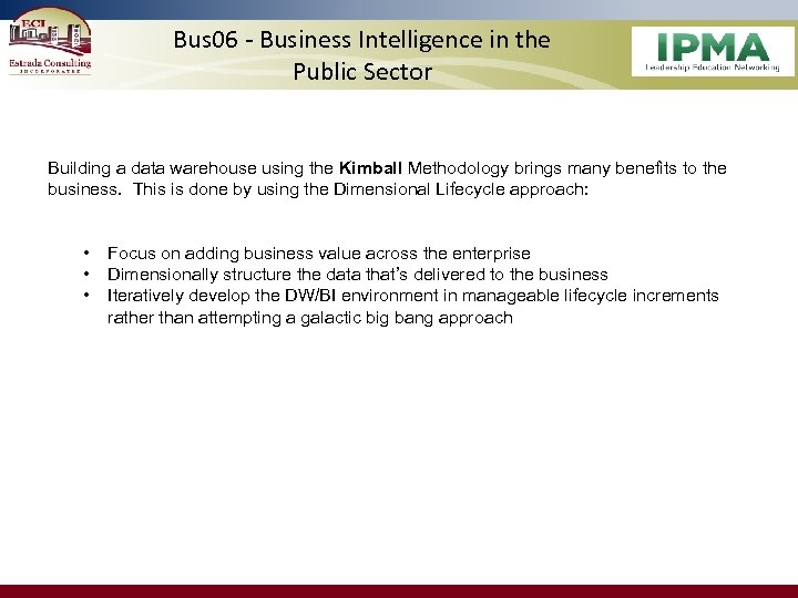Bus 06 - Business Intelligence in the Public Sector Building a data warehouse using