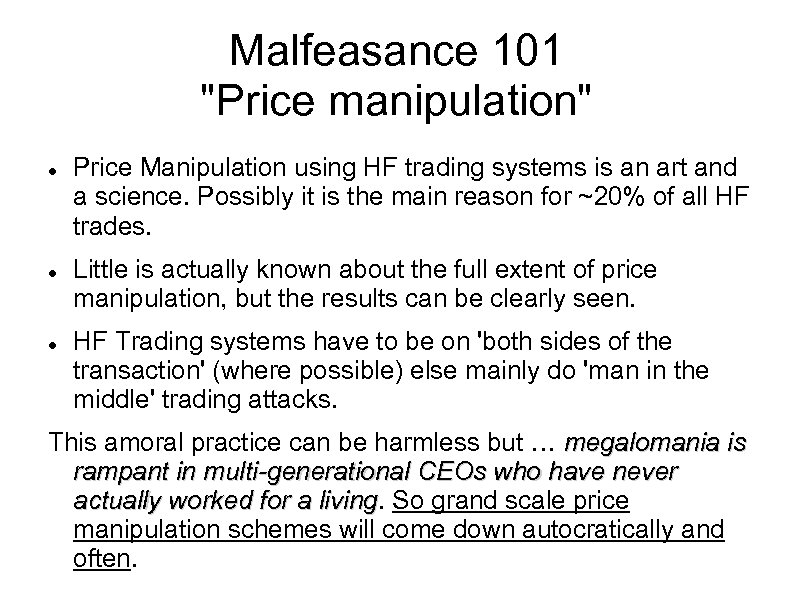 Malfeasance 101 