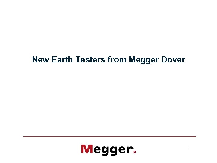 New Earth Testers from Megger Dover 1 