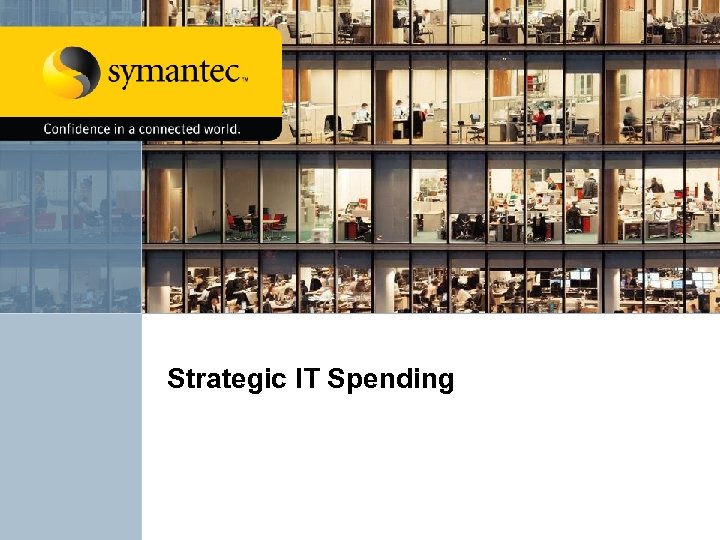 Strategic IT Spending 