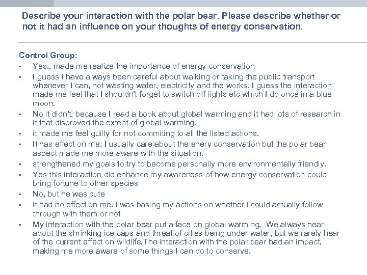 Describe your interaction with the polar bear. Please describe whether or not it had