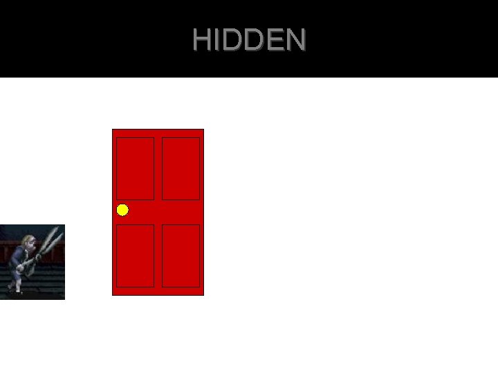 HIDDEN 