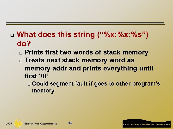 q What does this string (“%x: %s”) do? Prints first two words of stack