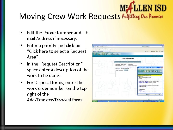 Moving Crew Work Requests • Edit the Phone Number and Email Address if necessary.