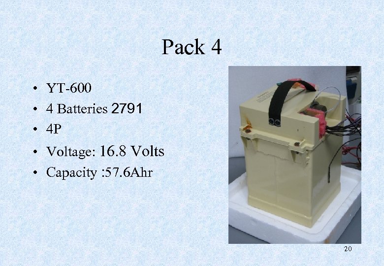 Pack 4 • YT-600 • 4 Batteries 2791 • 4 P • Voltage: 16.